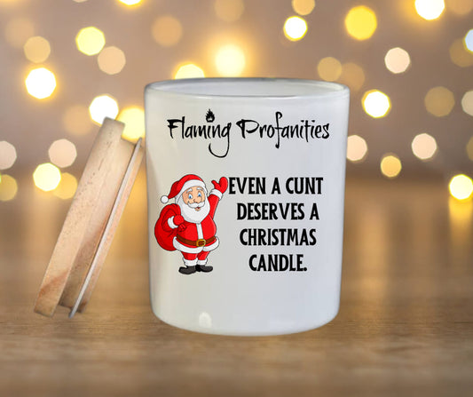 Even a cunt deserves a Christmas Candle/Mug