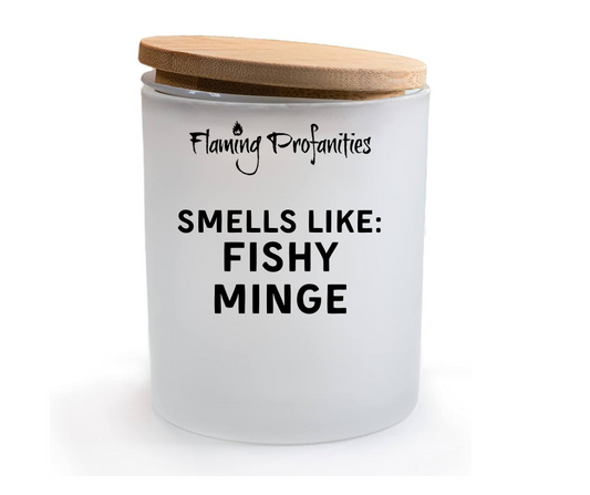 Smells like: Fishy Minge