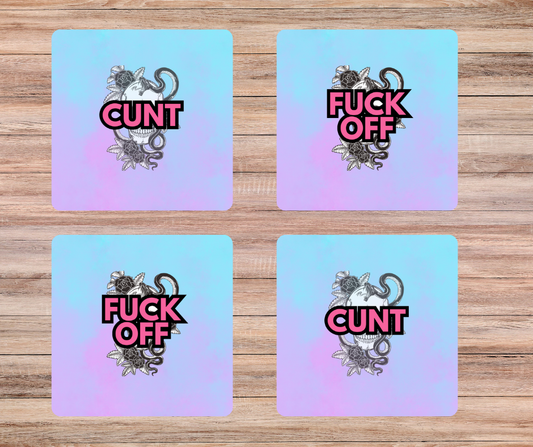 Cunt/Fuck off Coasters ( set of 4 )