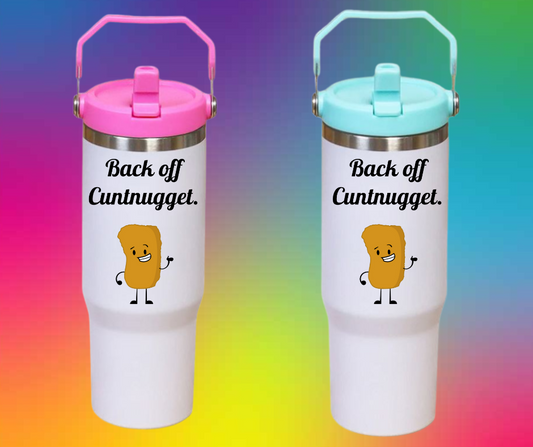 Backoff cuntnugget  30oz Tumbler