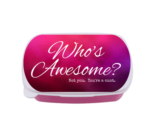 Adult Lunch Box - Who's Awesome?