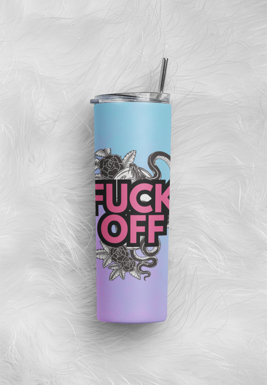 Fuck Off - skull and snakes 20Oz Tumbler.